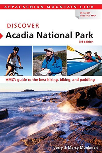 Jerry Monkman Discover Acadia National Park Amc's Guide To The Best Hiking Biking And Paddl 0003 Edition; 