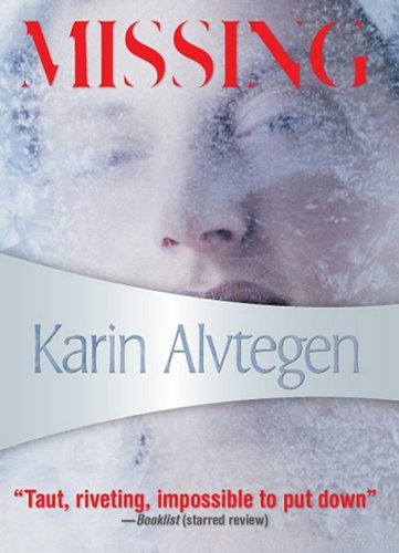 Karin Alvtegen/Missing