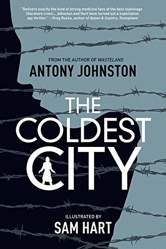 Antony Johnston/The Coldest City