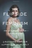 Suzanne Venker The Flipside Of Feminism What Conservative Women Know And Men Can't Say 