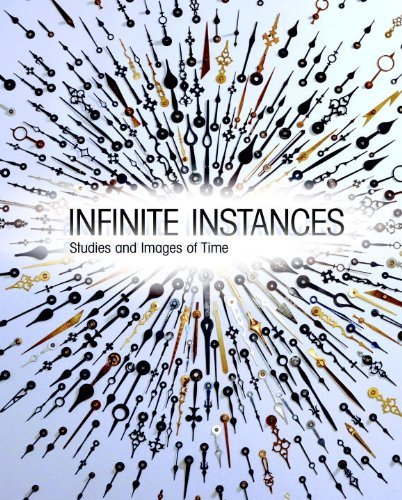 Olga Ast/Infinite Instances@Studies And Images Of Time