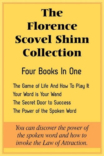 Florence Scovel Shinn/The Florence Scovel Shinn Collection@ The Game of Life And How To Play It, Your Word is