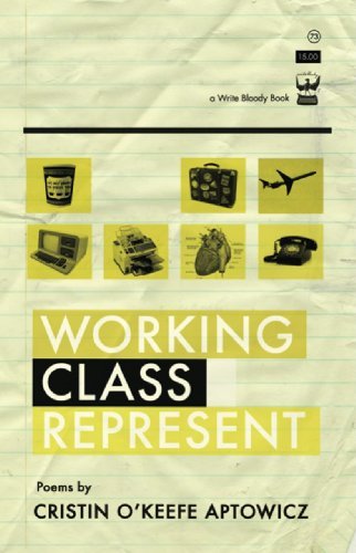 Cristin O'Keefe Aptowicz/Working Class Represent