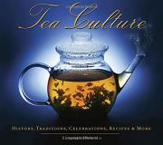 Beverly Dubrin Tea Culture History Traditions Celebrations Recipes & More 