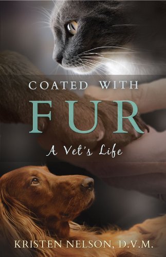 Kristen Nelson/Coated with Fur@ A Vet's Life