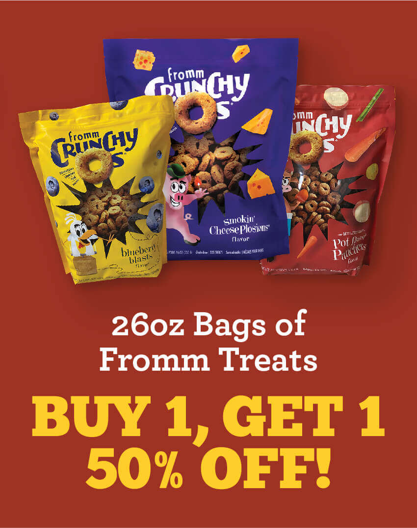 26oz Bags of Fromm Crunchy os Treats are Buy 1 Get 1 50 percent off
