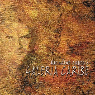 Ricardo Arjona Galeria Caribe Incl. Bonus Tracks 