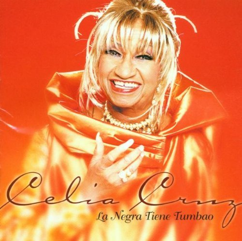 Celia Cruz/La Negra Tiene Tumbao
