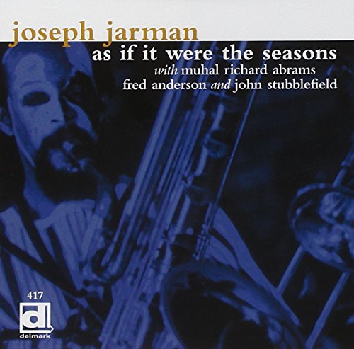 Joseph Jarman/As If It Were The Seasons