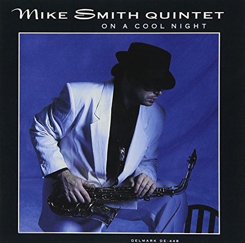 Mike Quintet Smith/On A Cool Night