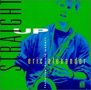 Eric Alexander Straight Up With Harold Mabern 