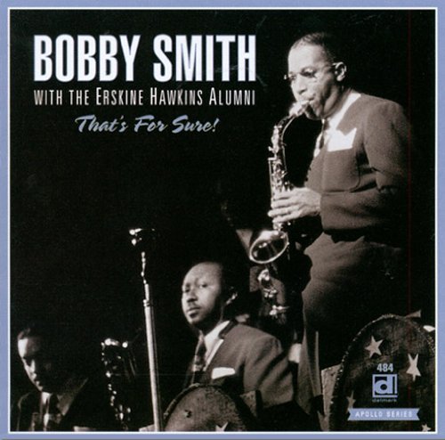 Bobby Smith/That's For Sure!