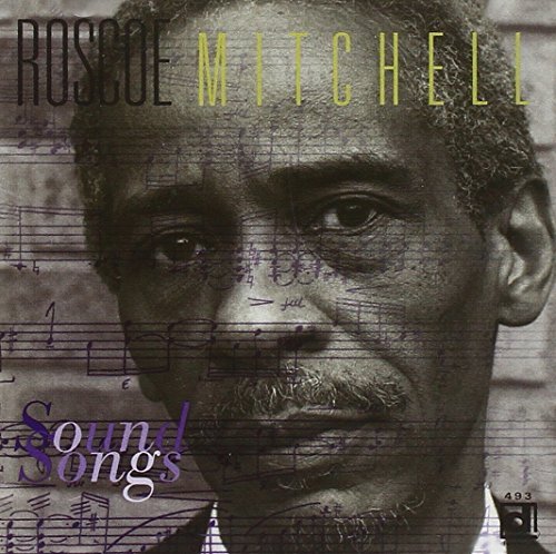 Roscoe Mitchell Sound Songs 2 CD 