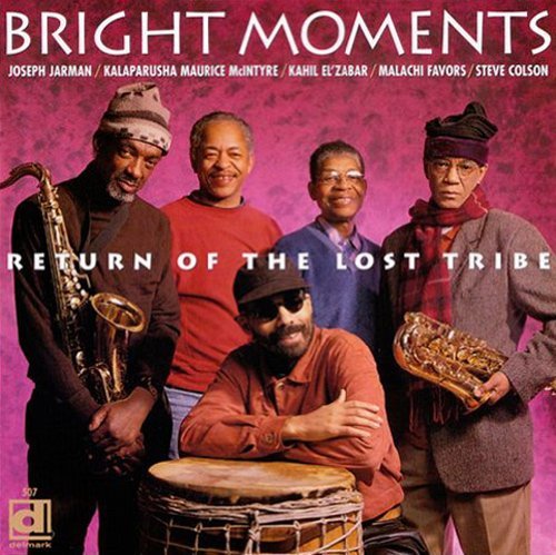 Bright Moments-Return Of Th/Bright Moments-Return Of The L@Malachi Favors/El'Zabar