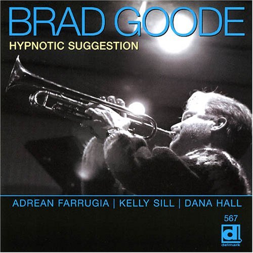 Brad Goode/Hypnotic Suggestion
