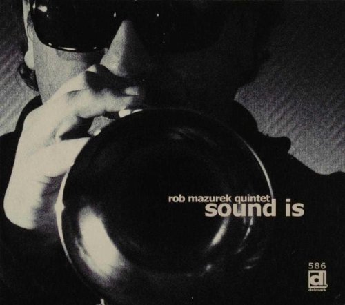 Rob Mazurek/Sound Is