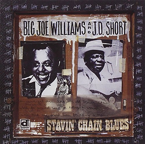 Williams/Short/Stavin' Chain Blues