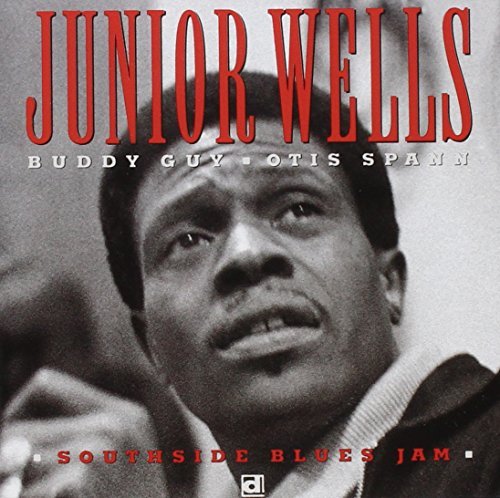 Junior Wells Southside Blues Jam 