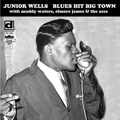 Junior Wells/Blues Hit Big Town@Lp