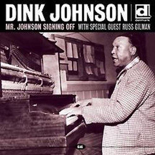 Dink Johnson/Mr. Johnson Signing Off