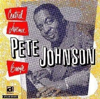 Pete Johnson/Central Avenue Boogie