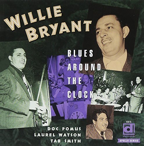 Willie Bryant/Blues Around The Clock