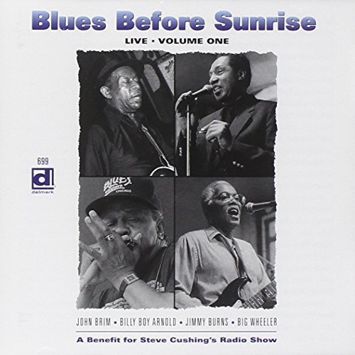 Blues Before Sunrise Vol. 1 Live Blues Before Sunrise 