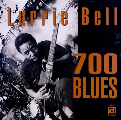 Lurrie Bell 700 Blues 