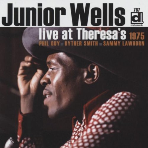 Junior Wells/Live At Theresa's 1975