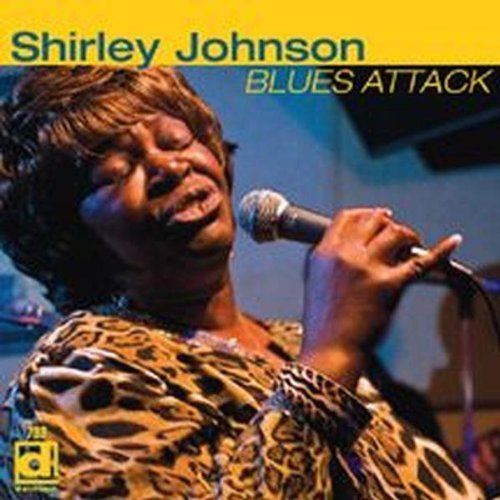 Shirley Johnson/Blues Attack