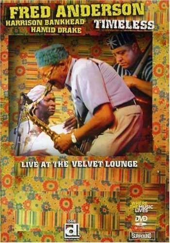 Fred Anderson Timeless Live At The Velvet L 