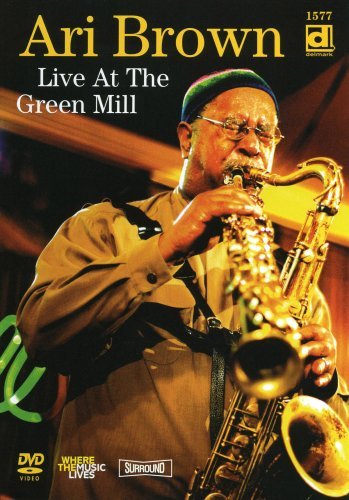 Ari Brown Live At The Green Mill 