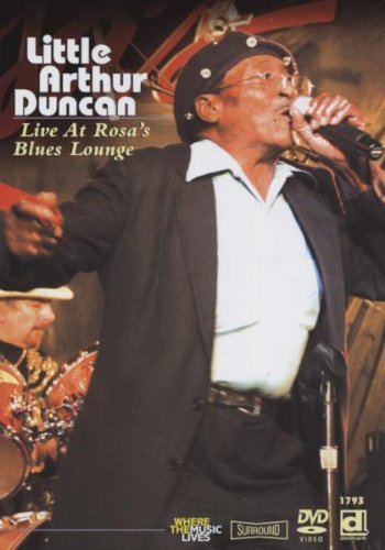 Little Arthur Duncan Live At Rosa's Blues Lounge 
