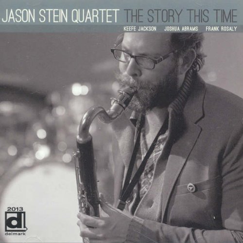 Jason Stein Story This Time 
