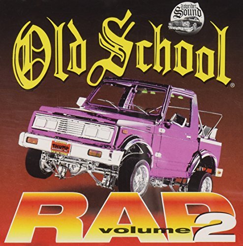 Old School Rap Vol. 2 Old School Rap Beastie Boys L.A. Dream Team Old School Rap 