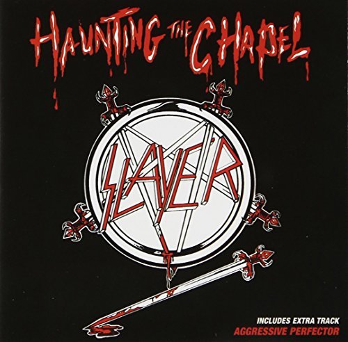 Slayer Haunting The Chapel 