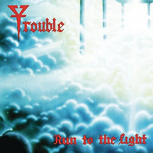 Trouble/Run To The Light