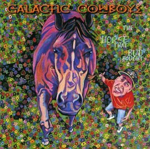 Galactic Cowboys Horse That Bud Bought 