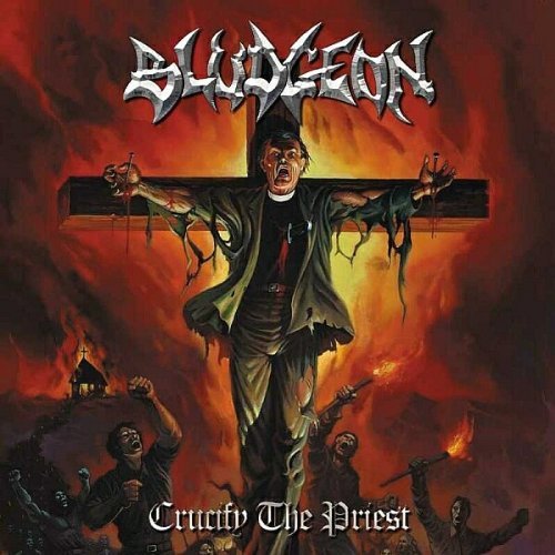 Bludgeon/Crucify The Priest