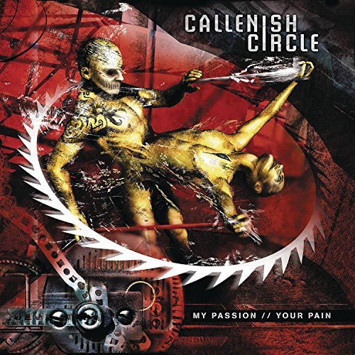 Callenish Circle/My Passion Your Pain