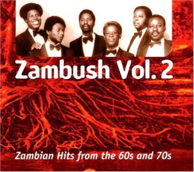 Zambush/Vol. 2-Zambush: Zambian Hits F