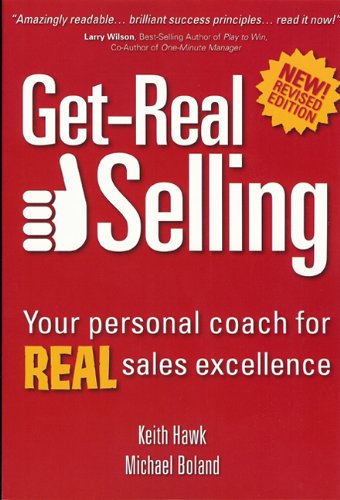 Michael Boland Get Real Selling Your Personal Coach For Real Sales Excellence Revised 