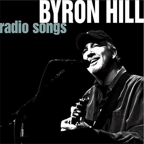 Byron Hill/Radio Songs