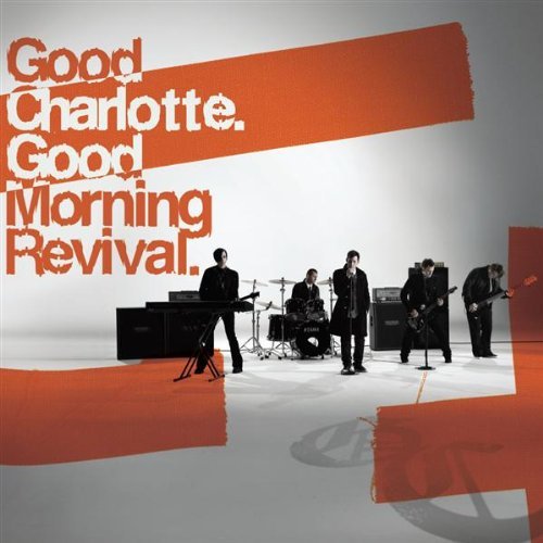 Good Charlotte/Good Morning Revival