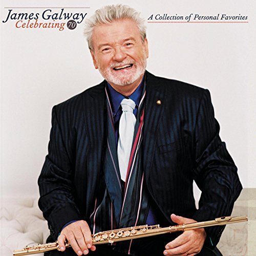 James Galway/Celebrating 70: A Collection O