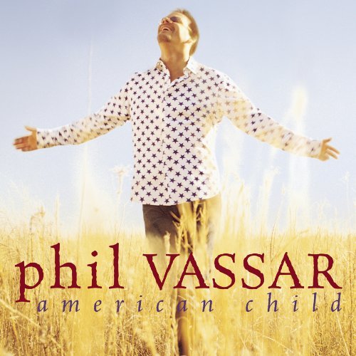 Phil Vassar/American Child