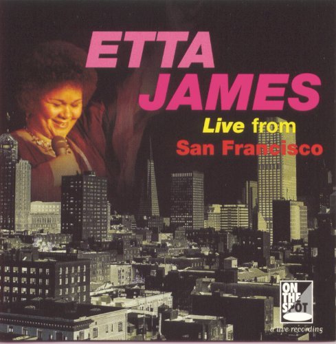Etta James/Live From San Francisco