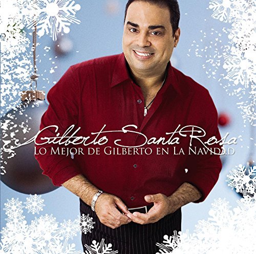 Gilberto Santa Rosa/Lo Mejor De Gilberto En La Nav