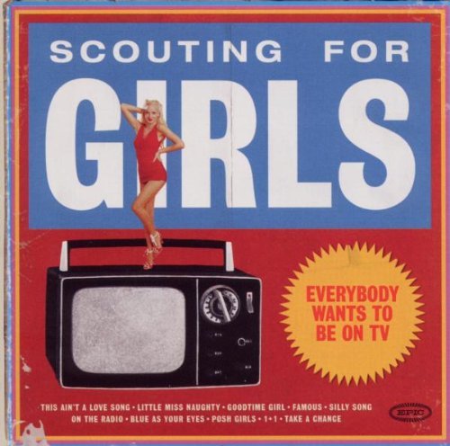 Scouting For Girls/Everybody Wants To Be On Tv@Import-Eu