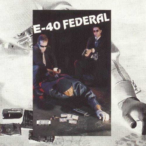 E-40/Federal@Explicit Version